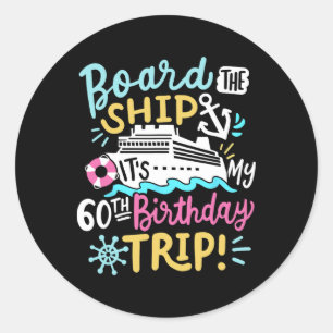 Sticker Rond Monter à bord du navire C'est mon voyage de croisi