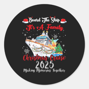 Sticker Rond Montez à bord C'est une croisière de Noël en famil
