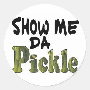 Sticker Rond Montre-moi le cornichon