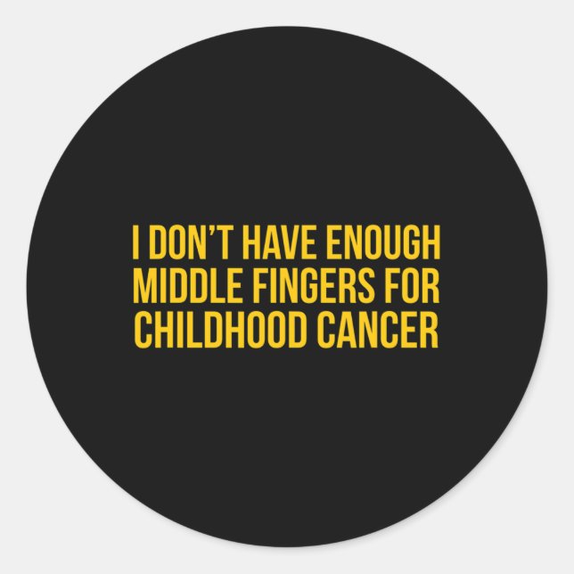 Sticker Rond Montrez ce que vous pensez du cancer de l'enfance  (Devant)
