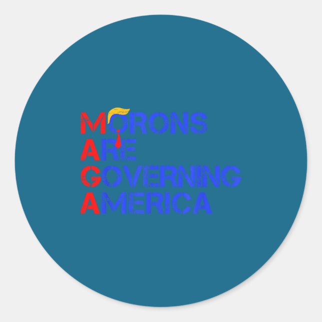 Sticker Rond Morons Are Governing America Funny Trump 2024  (Devant)