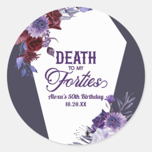 Sticker Rond Mort à mes quarante Floral 50e Anniversaire