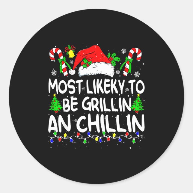 Sticker Rond Most Likely To Be Grilling And Chilling Family Chr (Devant)