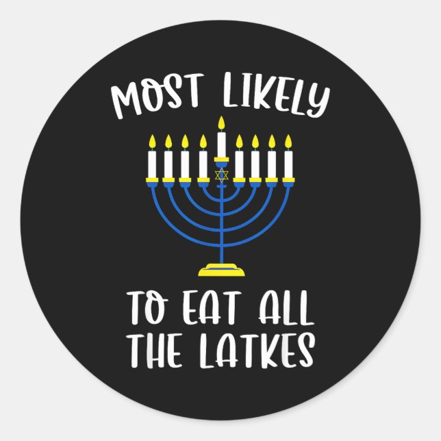 Sticker Rond Most Likely To Eat All Latkes Hanukkah Group Match (Devant)
