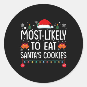 Sticker Rond Most Likely To Eat Santas