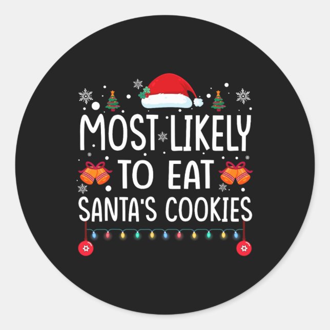 Sticker Rond Most Likely To Eat Santas (Devant)