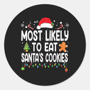Sticker Rond Most Likely To Eat Santas