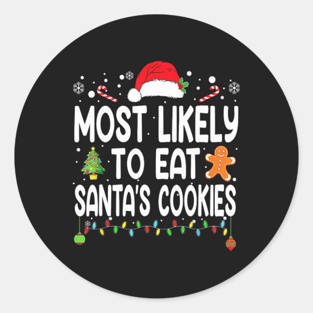 Sticker Rond Most Likely To Eat Santas (Devant)
