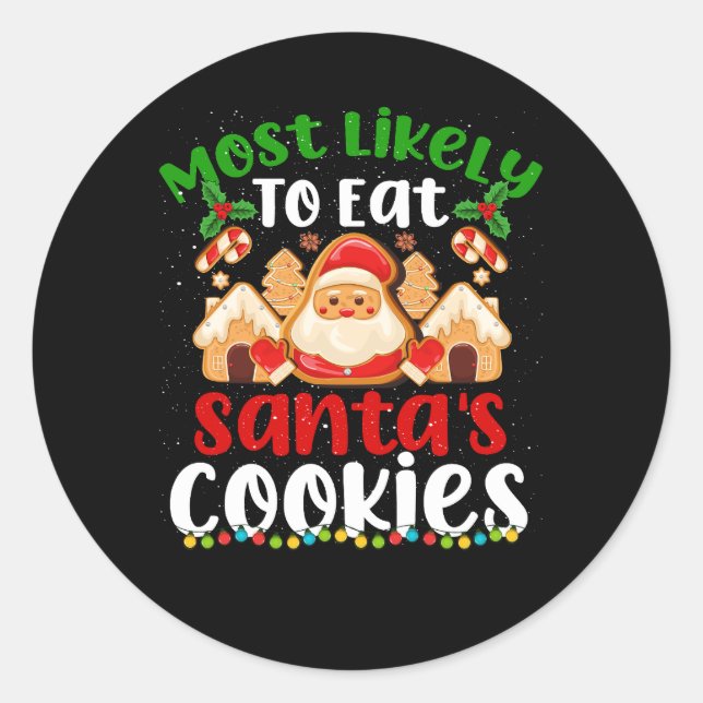 Sticker Rond Most Likely To Eat Santas (Devant)