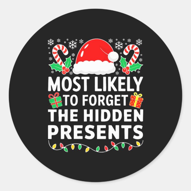 Sticker Rond Most Likely To Forget The Hidden Shirt Christmas  (Devant)