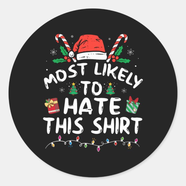Sticker Rond Most Likely To Hate This Family Christmas Pajamas  (Devant)