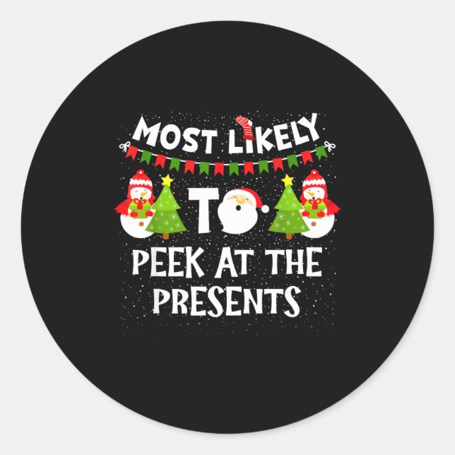 Sticker Rond Most Likely To Peek At The Snowman Family Christma (Devant)