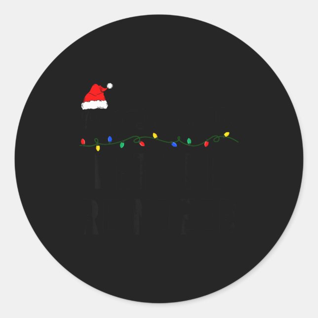 Sticker Rond Most Likely To Pet The Reindeer Matching Family Gr (Devant)