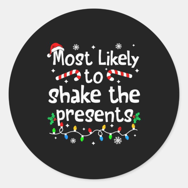Sticker Rond Most Likely To Shake The Christmas Matching Family (Devant)