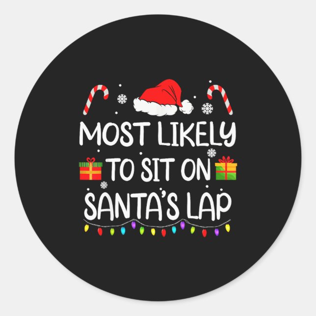 Sticker Rond Most Likely To Sit On Santa's Lap Christmas Family (Devant)
