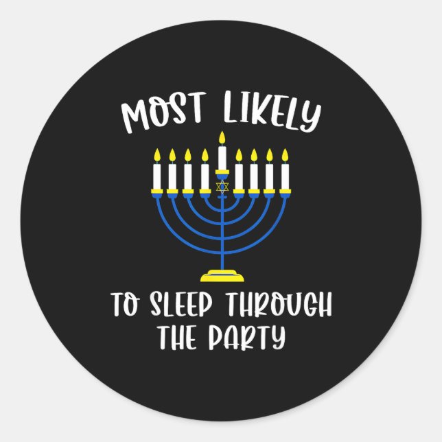 Sticker Rond Most Likely To Sleep Through Party Hanukkah Group  (Devant)