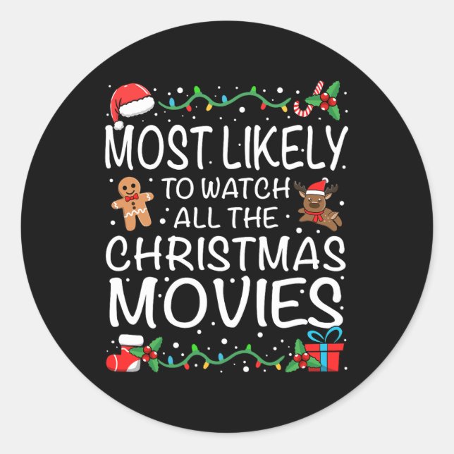 Sticker Rond Most Likely To Watch The Christmas Movies Family C (Devant)