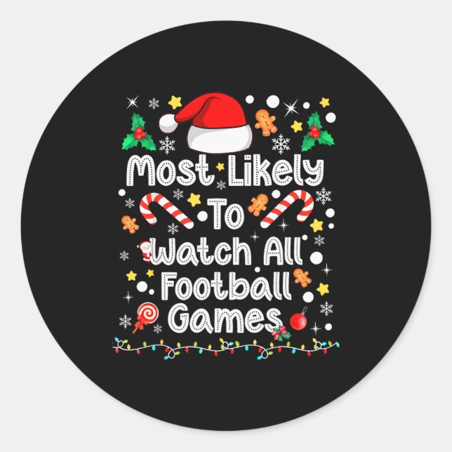 Sticker Rond Most Likely Watch All Football Games Family Christ (Devant)