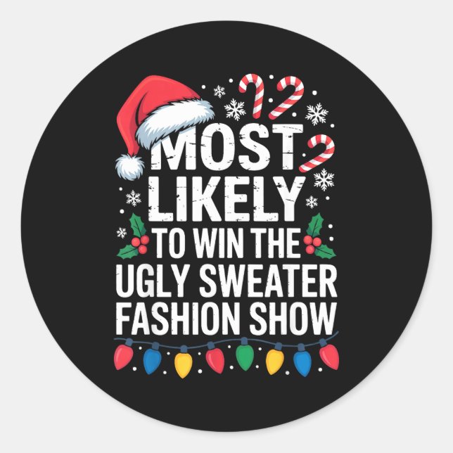 Sticker Rond Most Likely Win Ugly Sweater Party Humor Holiday L (Devant)