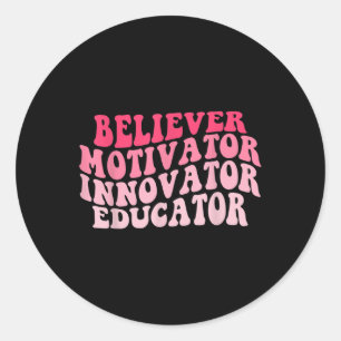 Sticker Rond Motivateur de croyant Innovateur Éducateur Profess
