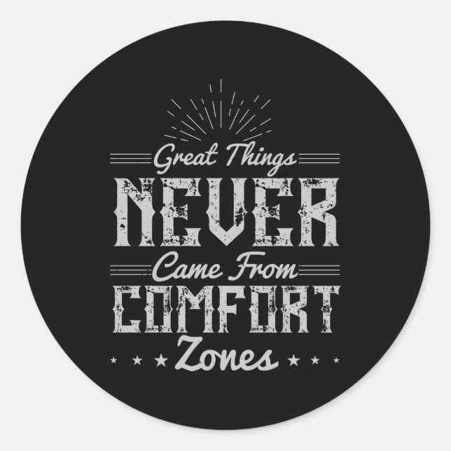 Sticker Rond Motivation Great Things in Comfort Zone (Devant)