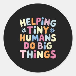 Sticker Rond Motivation pour femmes aidant des petits humains à