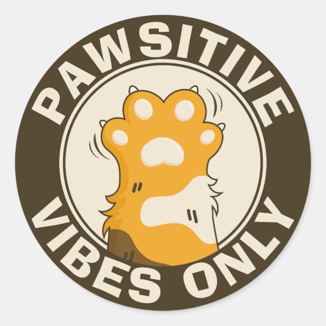 Sticker Rond Motivational Cat Pawsitive vibes only Fun Paw (Devant)
