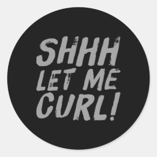 Sticker Rond Motivationnel Funny Gym Humour Biceps Gains Shhh L