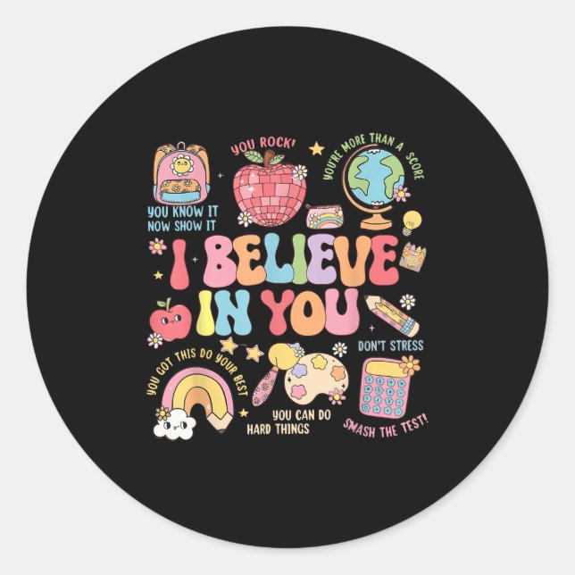 Sticker Rond Motivationnel Je Crois En Vous Étudiants Tes Ensei (Devant)
