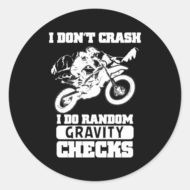 Sticker Rond Moto Motocross Dirt Vélo Je Ne Crash (Devant)