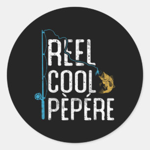 Sticker Rond Moulinet de pêche cool Pepere Cadeau de fête des p