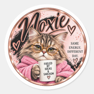 Sticker Rond Moxie Même Énergie Jour Différent