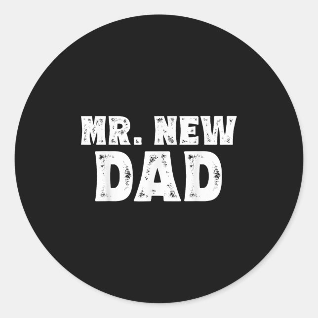 Sticker Rond Mr. New Dad Funny New Father Quote Gift Dads  (Devant)