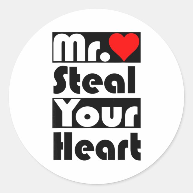Sticker Rond Mr Steal Your Heart For Boys Toddlers Valentines  (Devant)