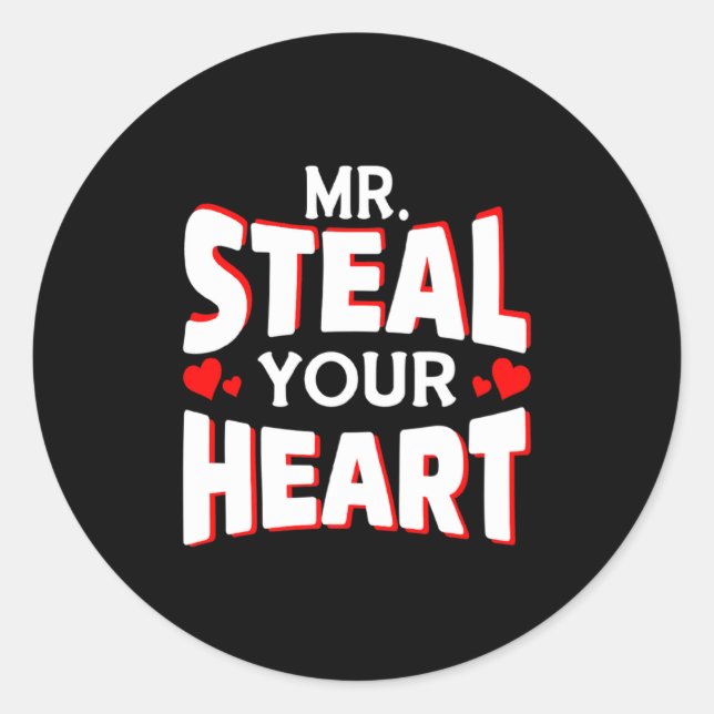 Sticker Rond Mr Steal Your Heart For Boys Toddlers Valentines  (Devant)
