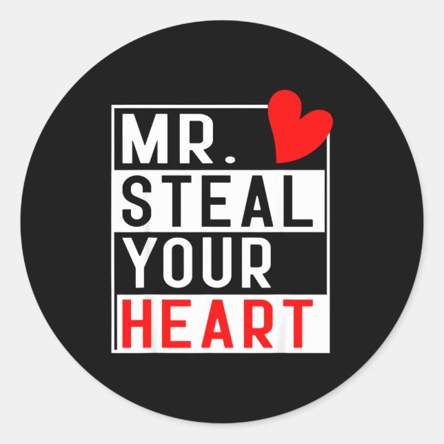 Sticker Rond Mr Steal Your Heart For Boys Toddlers Valentine's  (Devant)