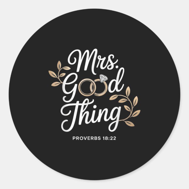 Sticker Rond Mrs Good Thing Christian Proverbs Christian Couple (Devant)