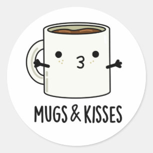 Sticker Rond Mugs Et Baisers Drôle Mug Pun