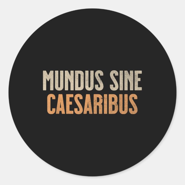 Sticker Rond Mundus Sine Caesaribus (Devant)