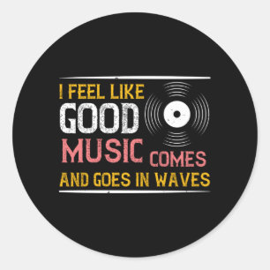 Sticker Rond Musique Bonne Musique Vient Et Vont En Vagues