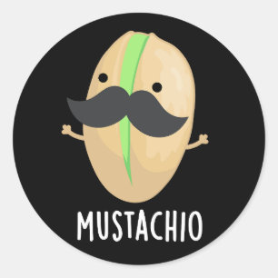 Sticker Rond Mustachio Funny Pistachio Mustache Pun Dark BG