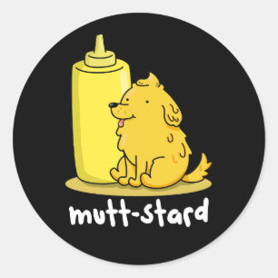 Sticker Rond Mutt-stard Funny Doggy Mustard Pun Dark BG