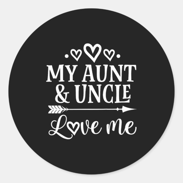 Sticker Rond My Aunt And Uncle Love Me Niece  (Devant)