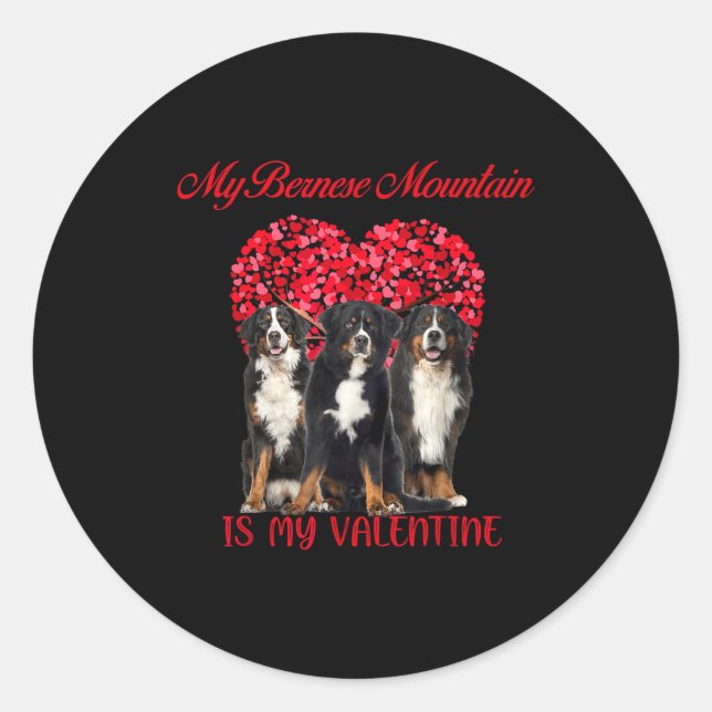 Sticker Rond My Bernese Mountain Is My Valentine Dog Lover Vale (Devant)