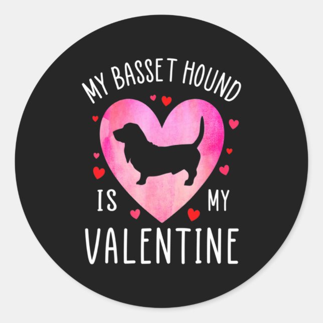 Sticker Rond My Bet Hound Is My Valentine Dog Lover Valentin  (Devant)