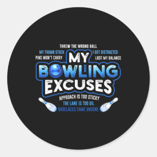 Sticker Rond My Bowling Excuses Bowling