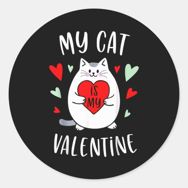 Sticker Rond My Cat Is My Valentine Kitten Lover Heart Valentin (Devant)