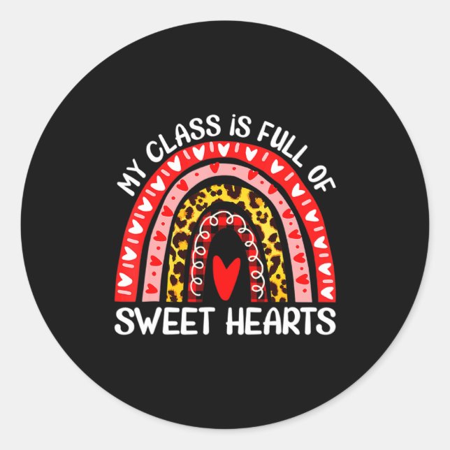 Sticker Rond My Cl Is Full Of Sweet Hearts Teacher Valentine _1 (Devant)