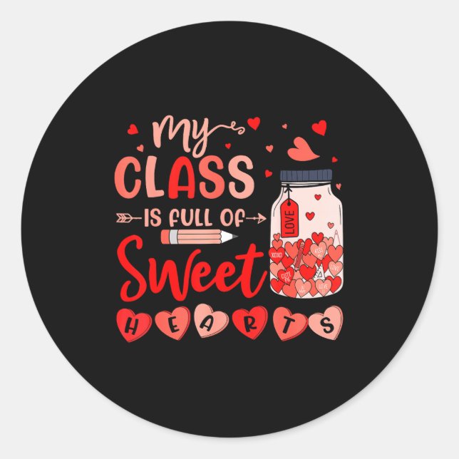 Sticker Rond My Cl Is Full Of Sweethearts For Teacher Women Val (Devant)