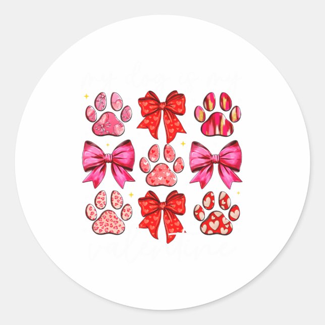 Sticker Rond My Dog Is My Valentine Coquette Bow Dog Paw Valent (Devant)